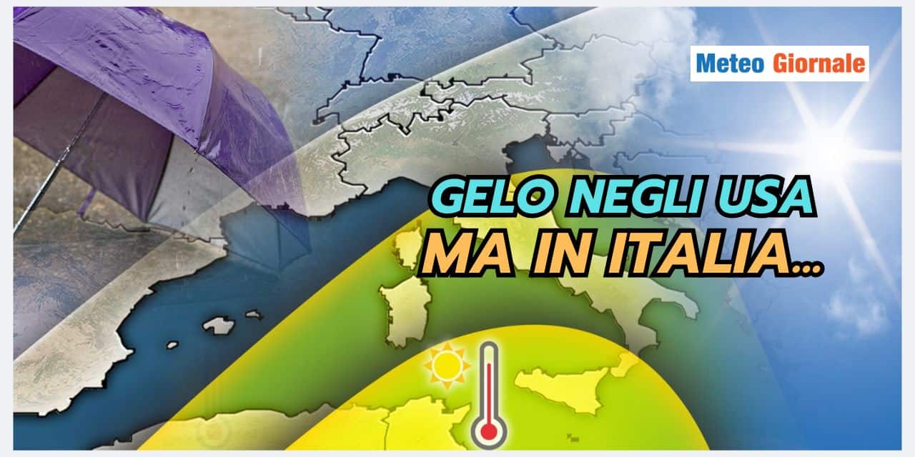 GELO negli USA, ma il meteo in ITALIA ha piani diversi