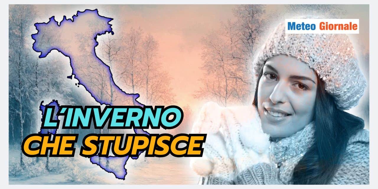 Meteo della seconda metà dell'Inverno come non capitava da anni