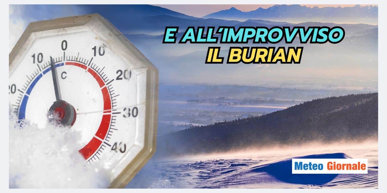 Burian entro fine Gennaio: ipotesi meteo da analizzare