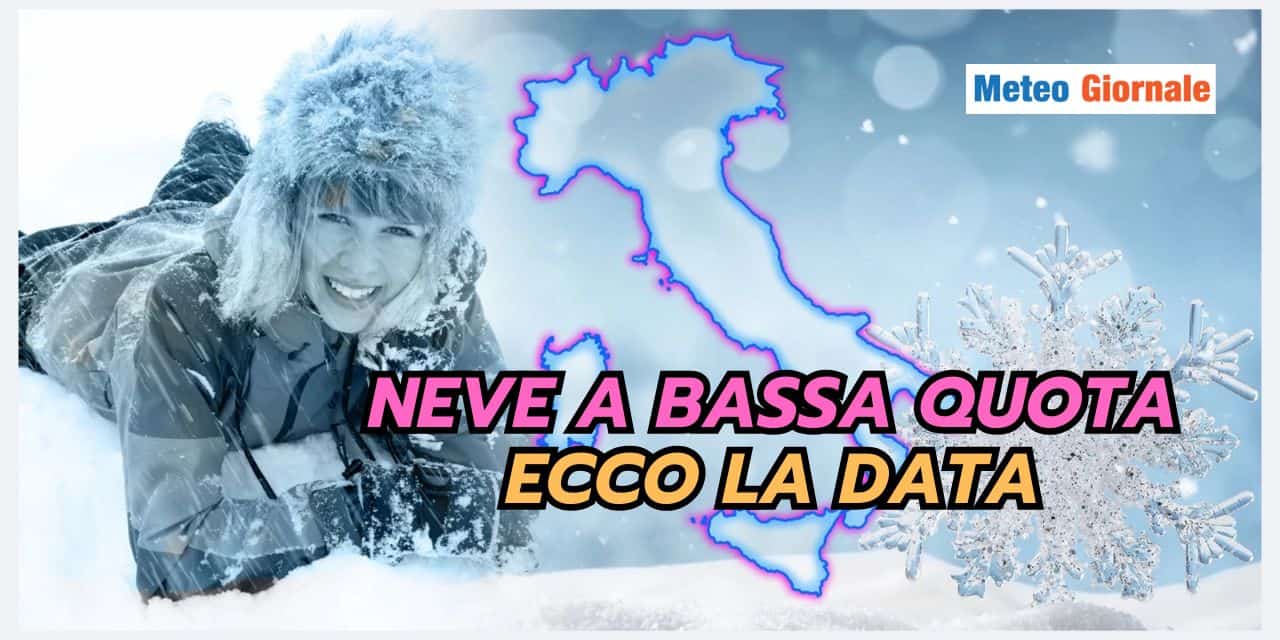 NEVE a BASSA QUOTA: le possibilità meteo sono in questa data