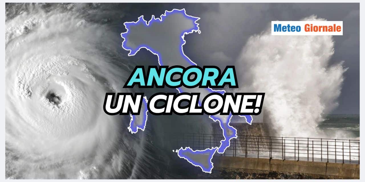Di nuovo un CICLONE, meteo invernale impazzito