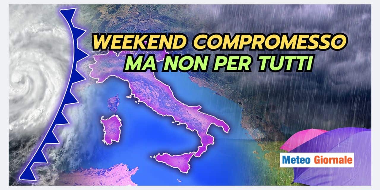 Weekend dal meteo compromesso per queste Regioni 33 Weekend dal meteo compromesso per queste Regioni