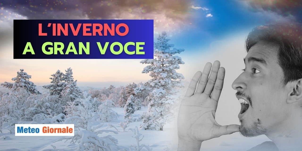 Scenari meteo che richiamano a gran voce l'INVERNO