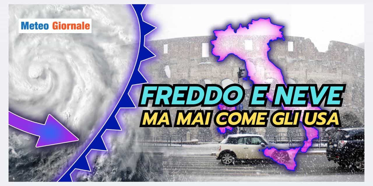 Meteo Italia: non avremo MAI il GELO degli Stati Uniti