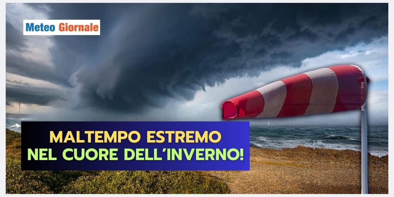 INVERNO dal meteo fortemente ANOMALO, tra siccità, cicloni e mitezza