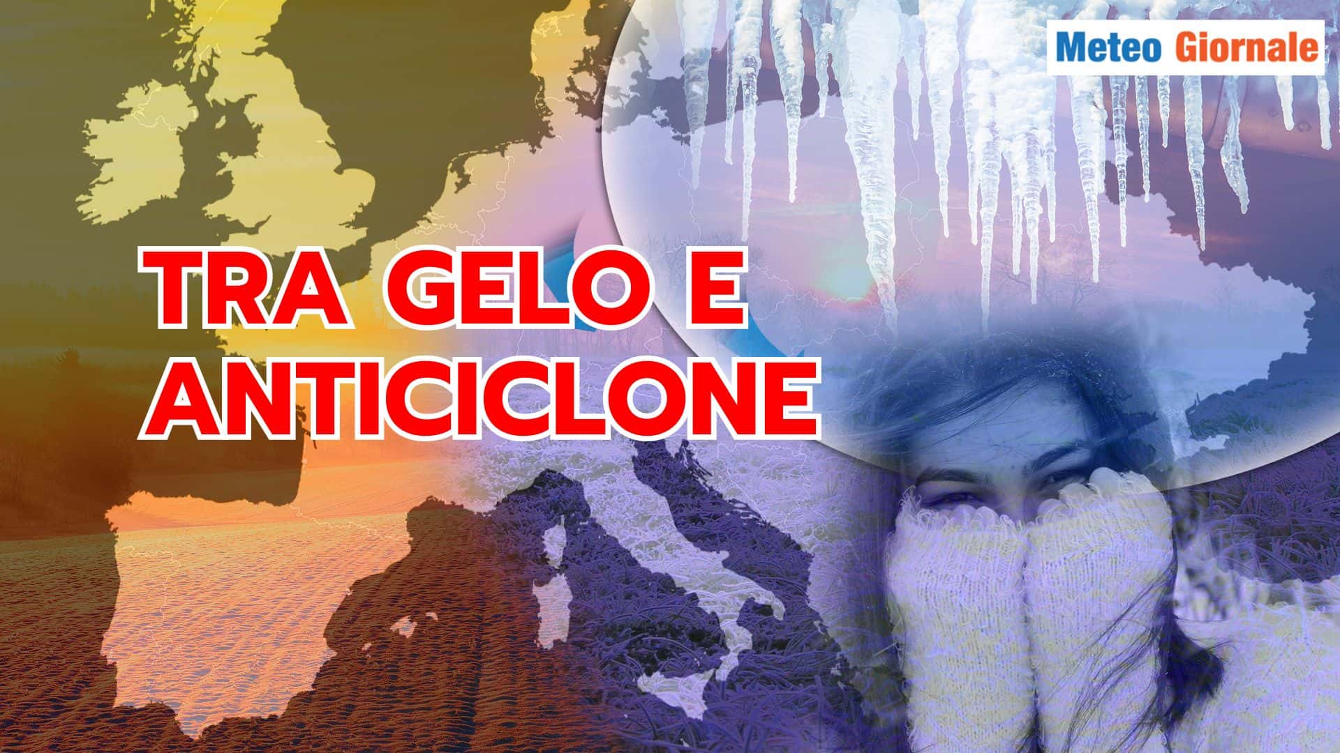 Il Meteo di FEBBRAIO tra FREDDO storico e anticiclone
