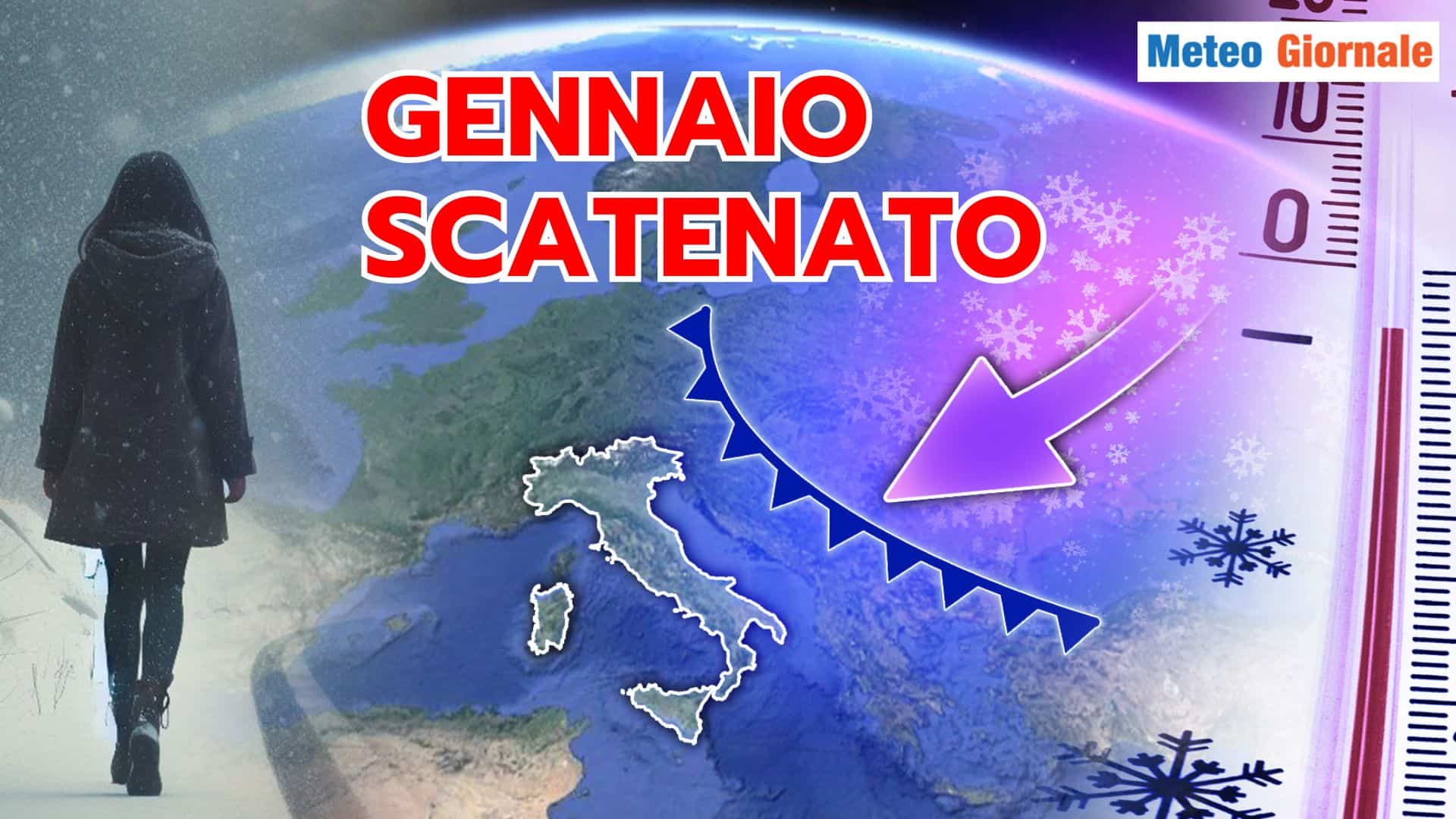 Meteo Gennaio scatenato, altro che PRIMAVERA! Ecco le novità