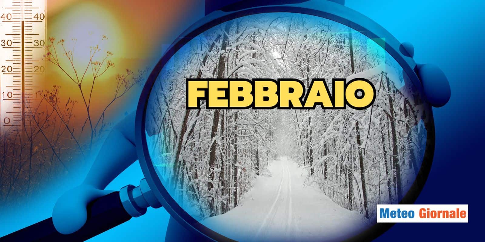 Meteo febbraio: dall’Artico le ultime scintille dell’Inverno