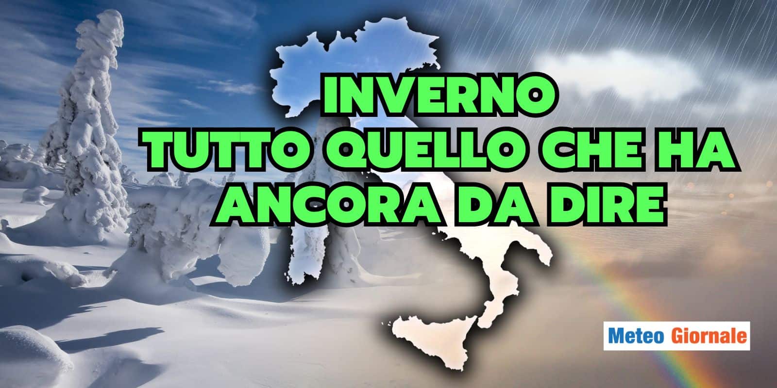 L’INVERNO non finirà a Gennaio: la PREVISIONE METEO fino a metà Febbraio