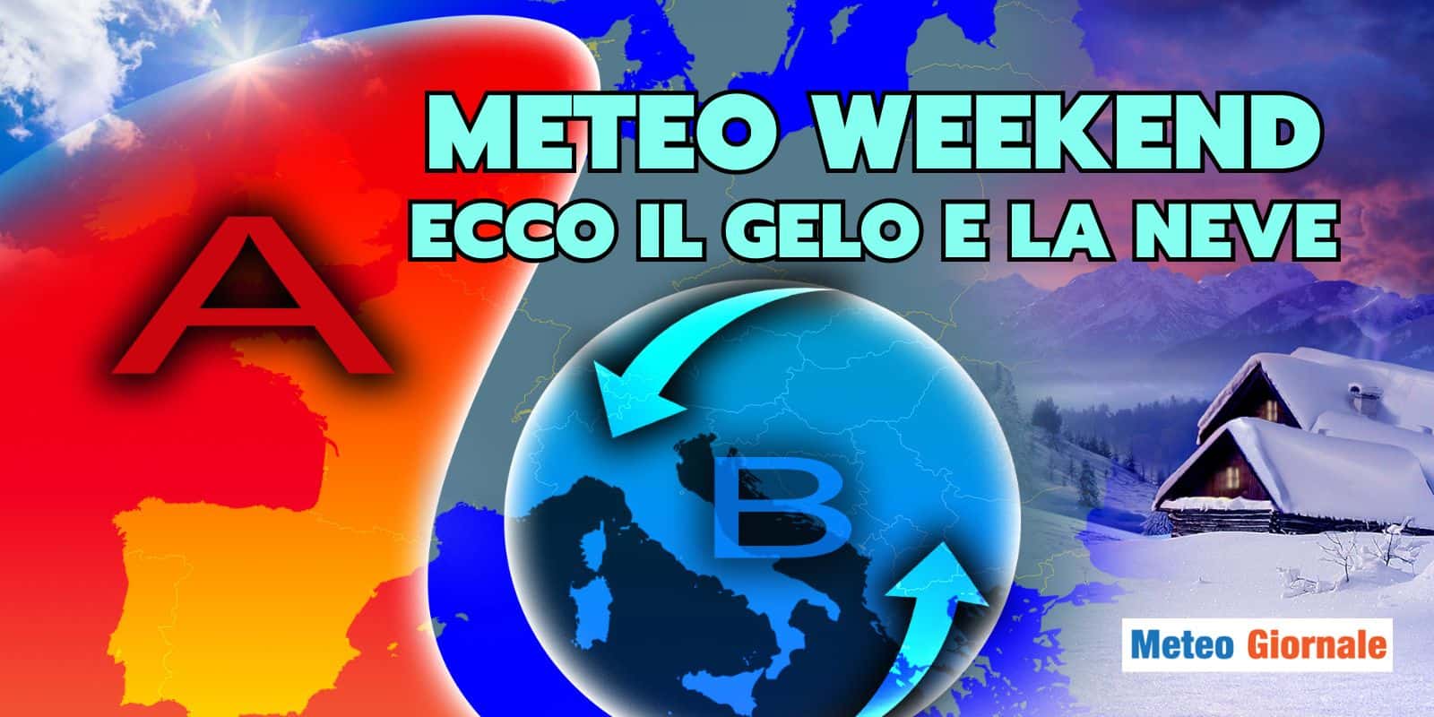 Meteo Weekend: freddo artico invade l’Italia, la neve su diverse regioni