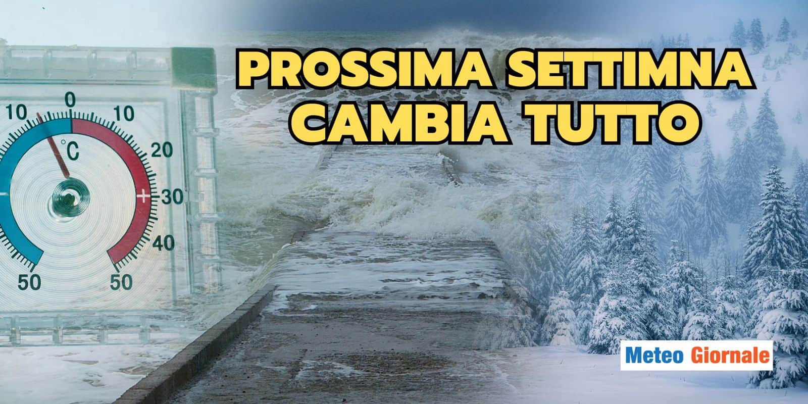 Meteo prossima settimana: tutto stravolto, FESTIVAL di NEVE sulle Alpi