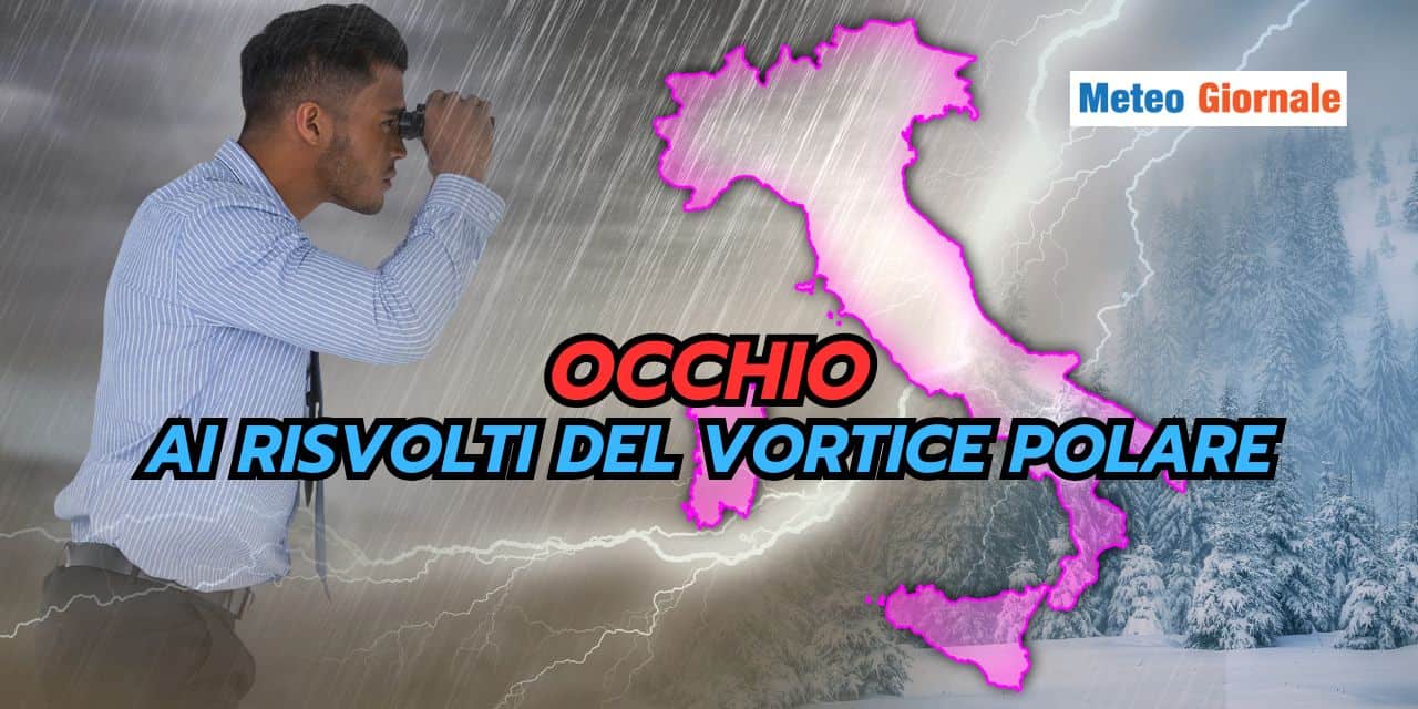 Vortice Polare: potrebbe portare NEVE, meteo che stupisce