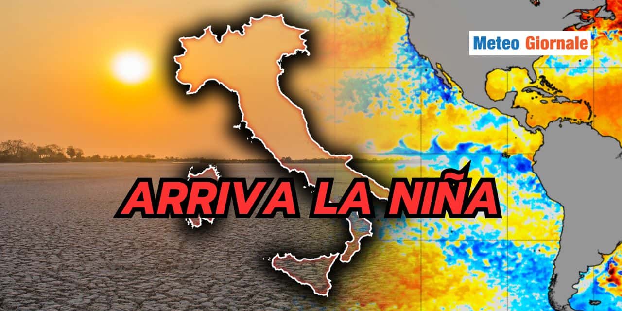 La Niña comprometterà il meteo dei prossimi mesi: le conseguenze