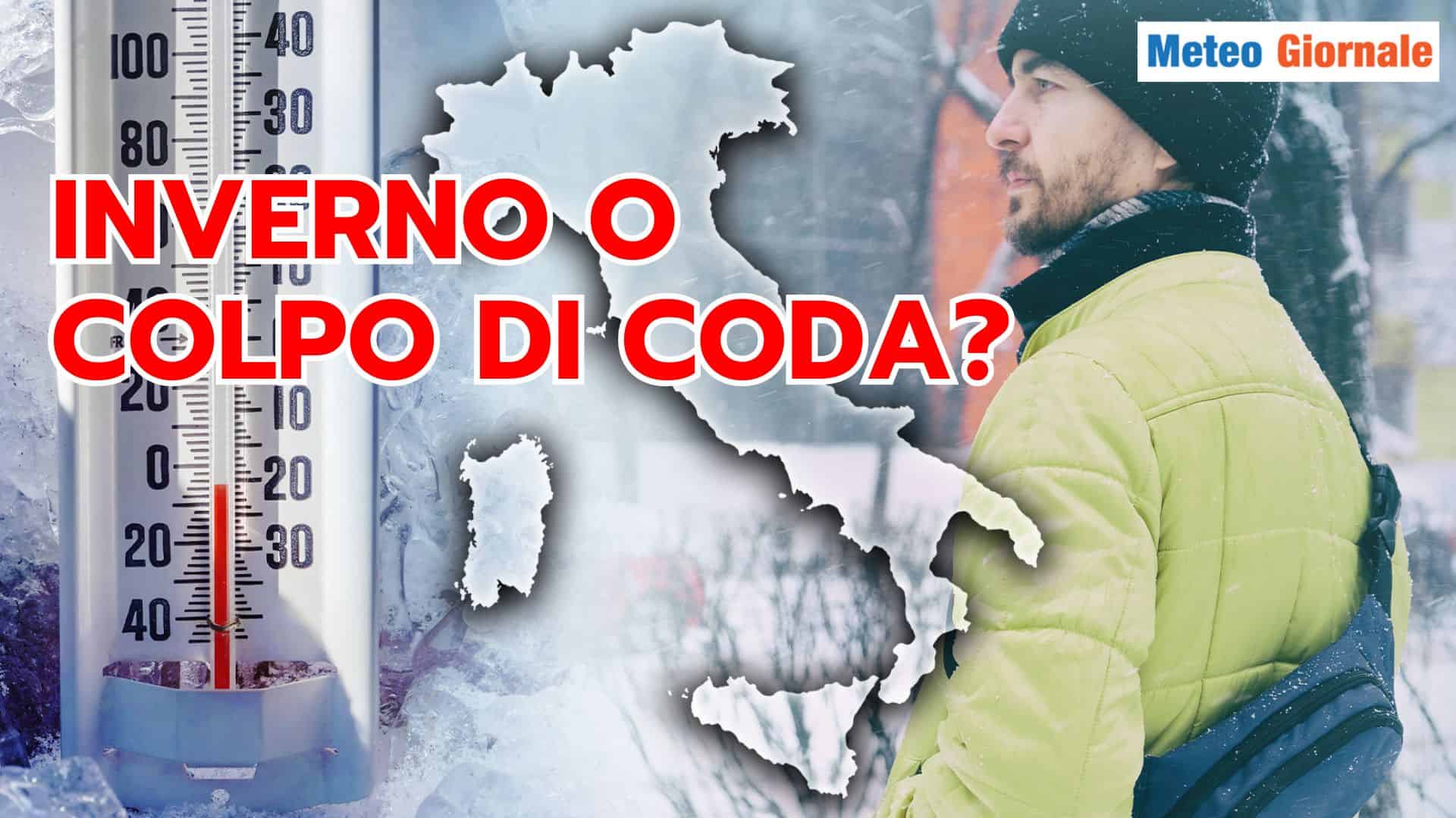 INVERNO o colpo di coda invernale? Differenze Meteo abnormi
