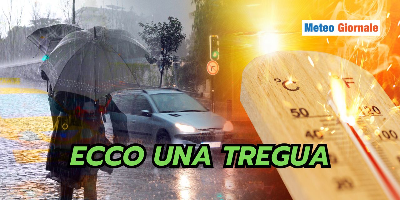 Meteo: ancora maltempo, ma poi inaspettata tregua, quanto dura