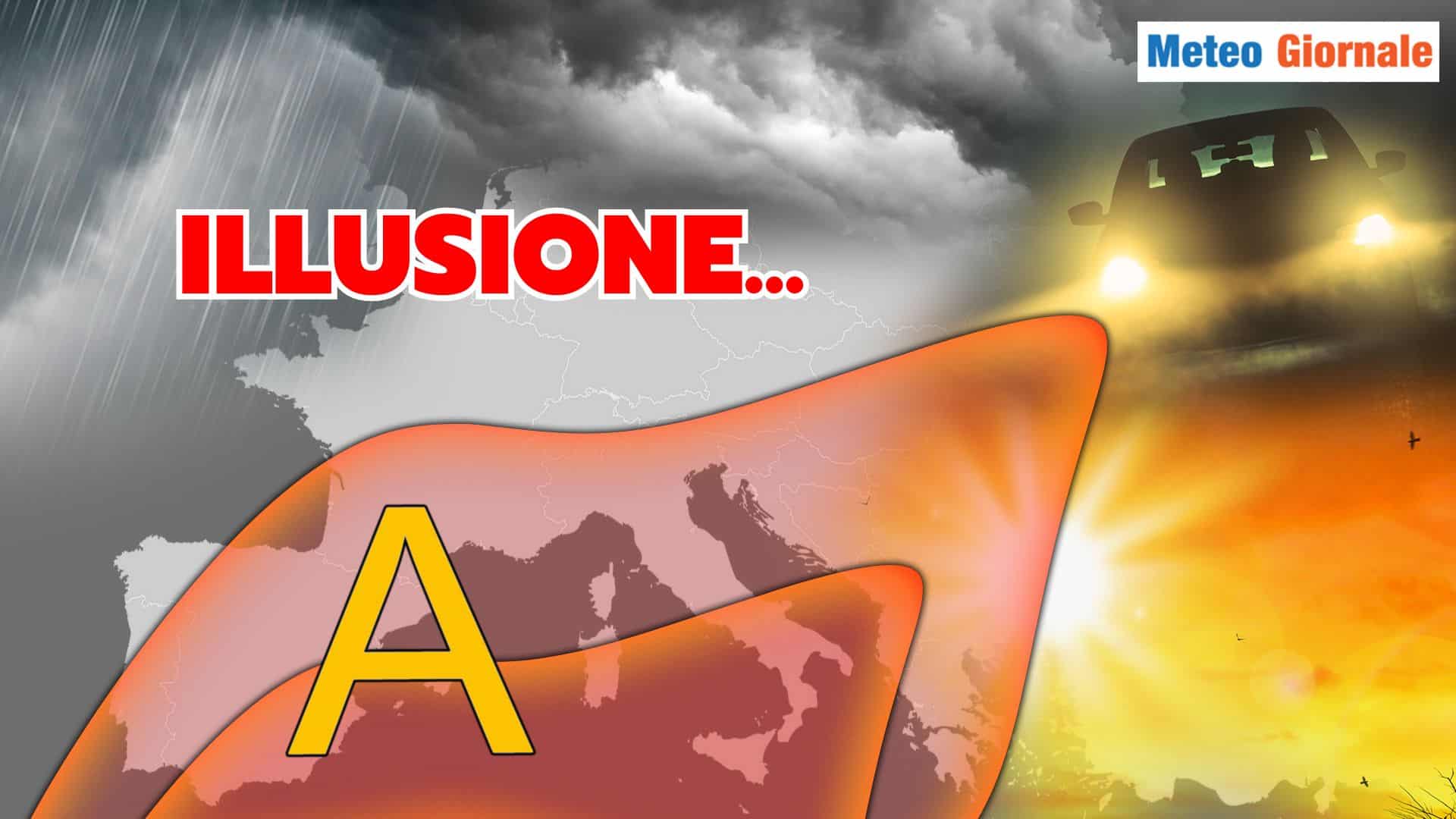 L'illusione Meteo del bel tempo, perché sarà un'illusione...