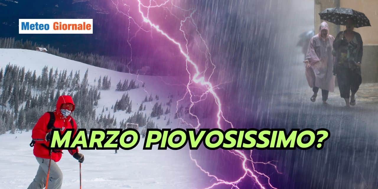 Marzo piovosissimo: eventualità meteo con conseguenze pesanti