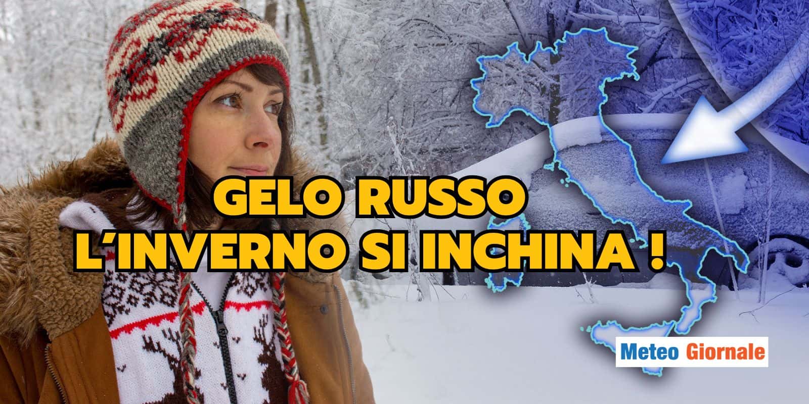 Meteo: dopo il Weekend ancora più freddo, l’Inverno si inchina al GELO RUSSO