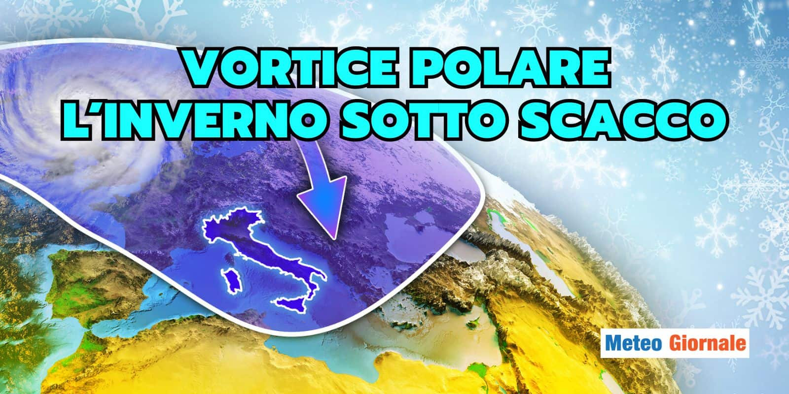 VORTICE POLARE: il futuro meteo dell’Inverno è nelle sue mosse