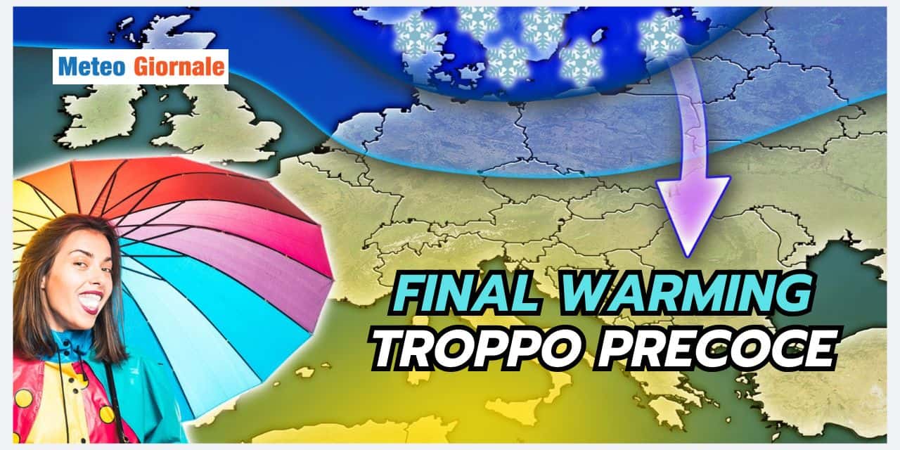 Meteo di Primavera compromesso dal Final Warming TROPPO precoce