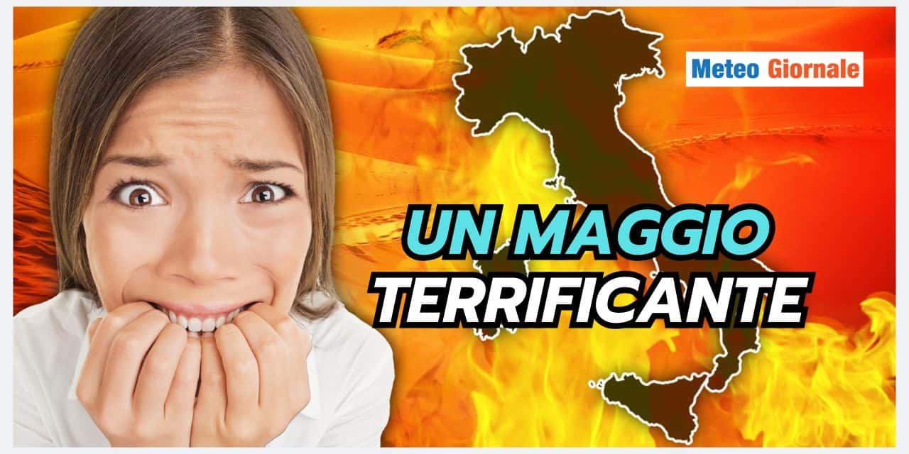 Meteo di Maggio con caldo record SECOLARE