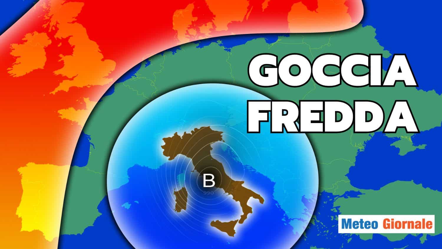 Questa non ci voleva: GOCCIA FREDDA esplosiva, scatta l’Allarme meteo
