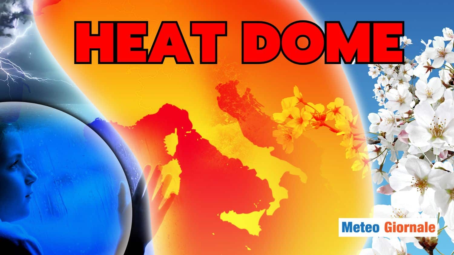 Meteo: 'HEAT DOME' in arrivo, boom di Caldo su queste Regioni