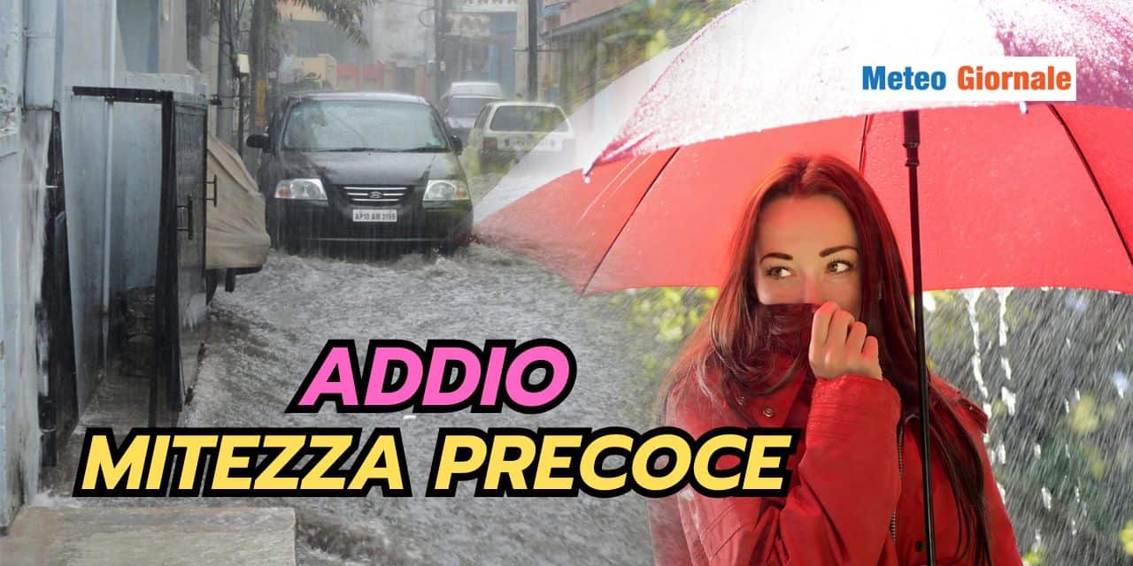 Fine della mitezza, meteo severo e turbolento in arrivo