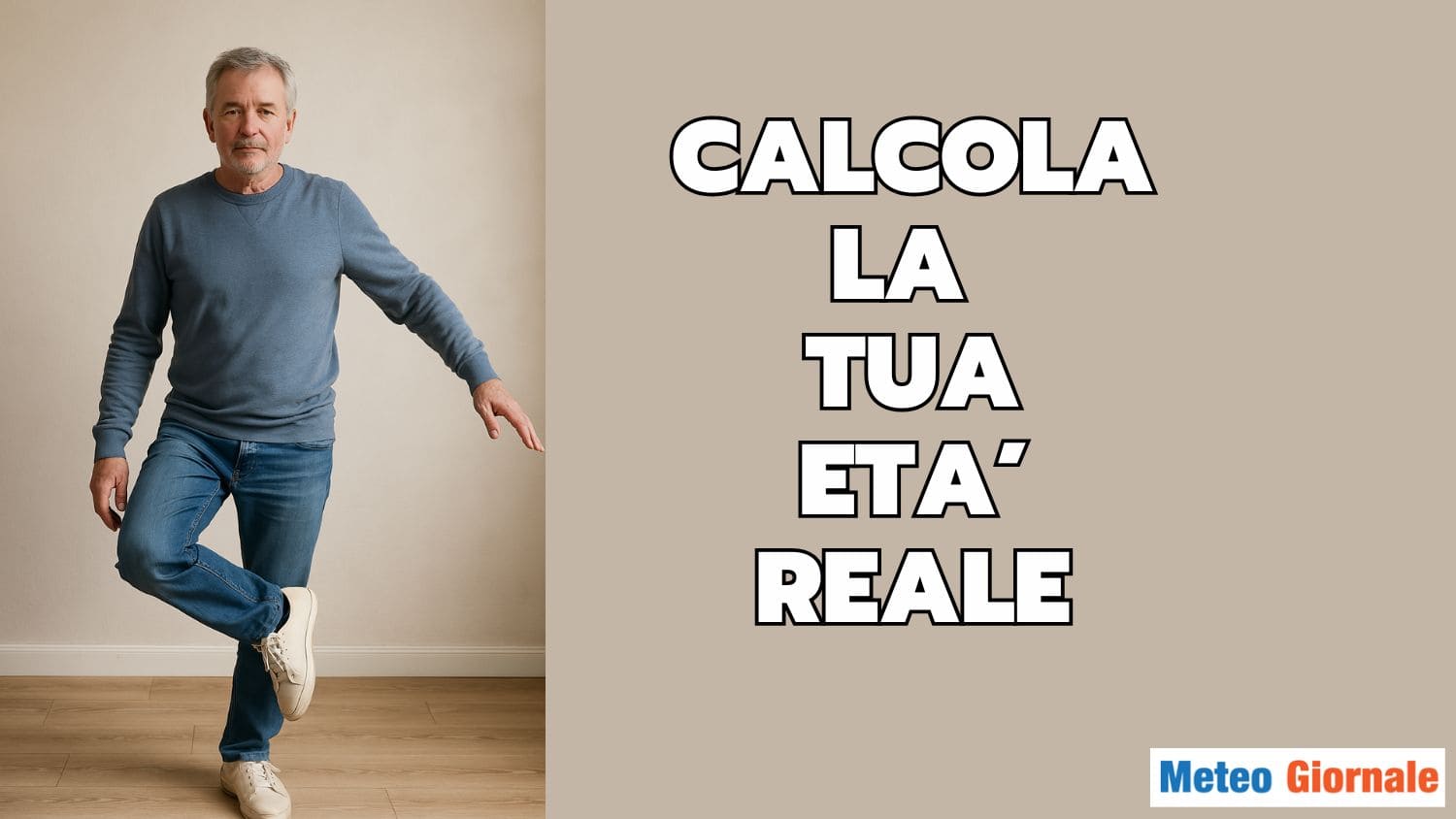 Quanti anni ha il tuo corpo? Mettiti su una gamba e scoprilo