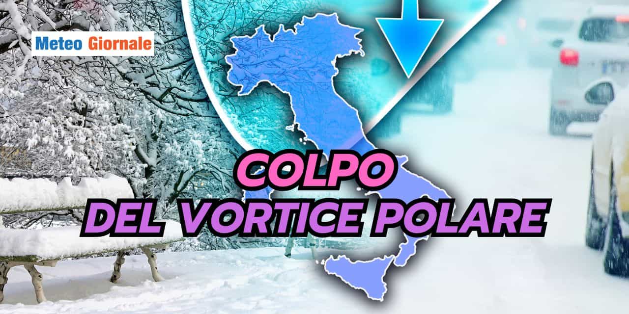 Colpaccio del Vortice Polare, conseguenze meteo che non ti aspetti