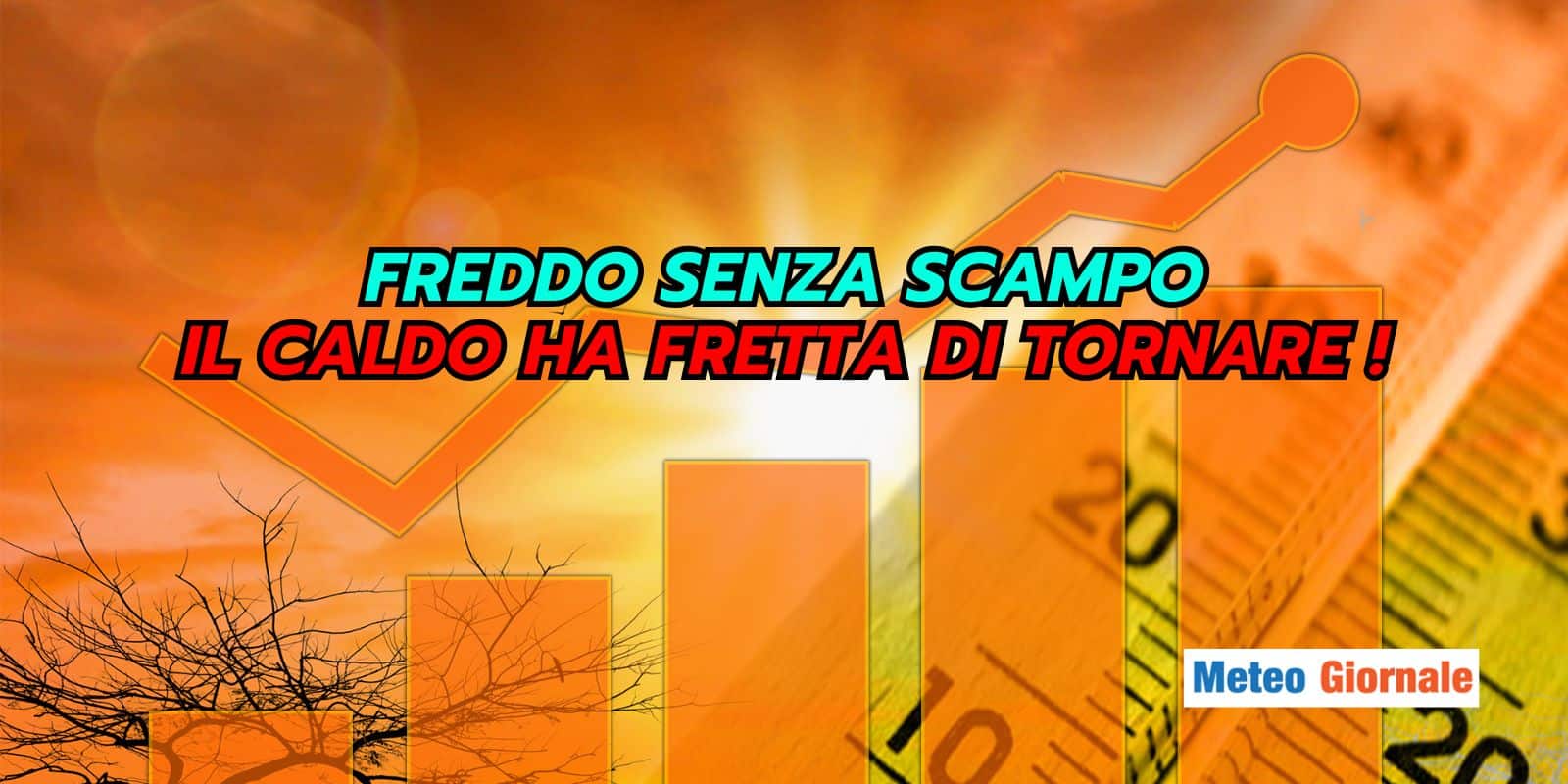 Meteo: cambio di rotta anticipato, dal freddo intenso al caldo anomalo in un attimo