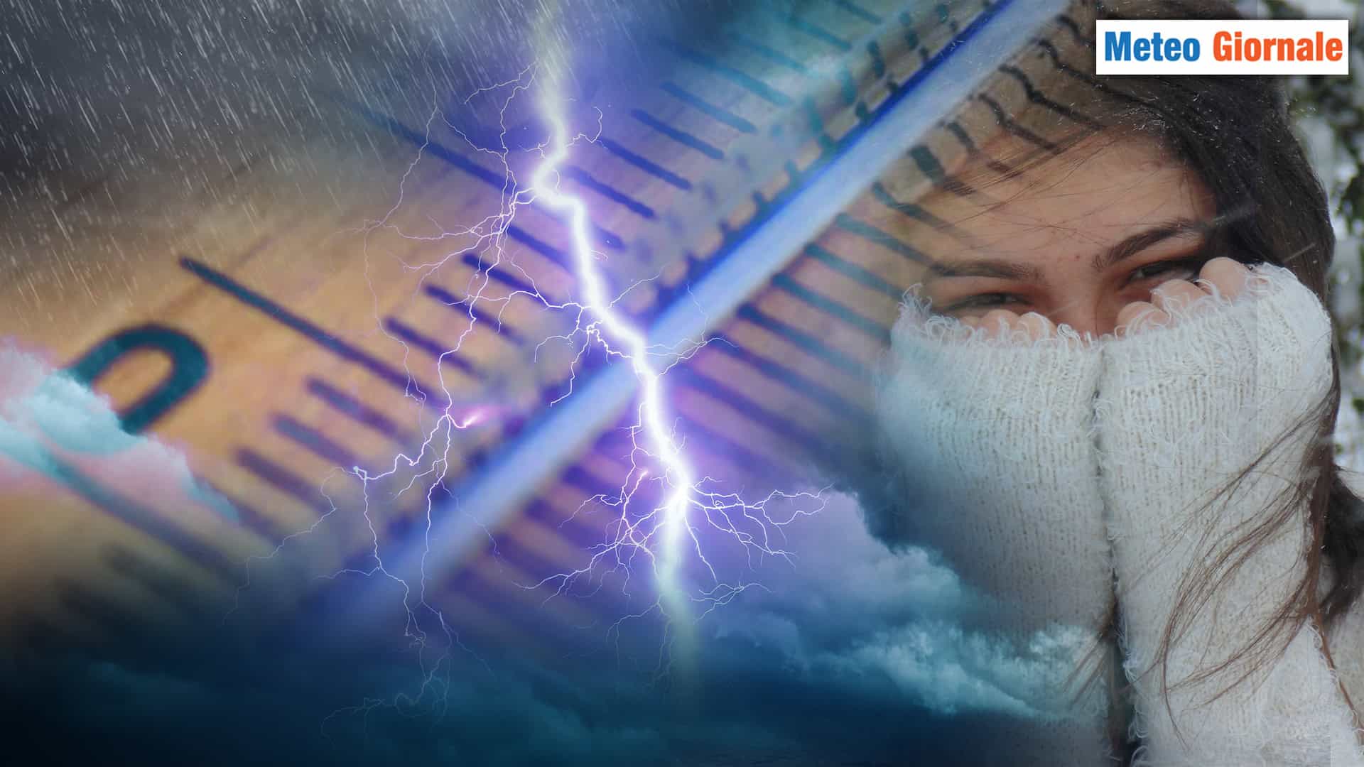 Meteo: Domenica segnata da Piogge, Temporali e crollo termico