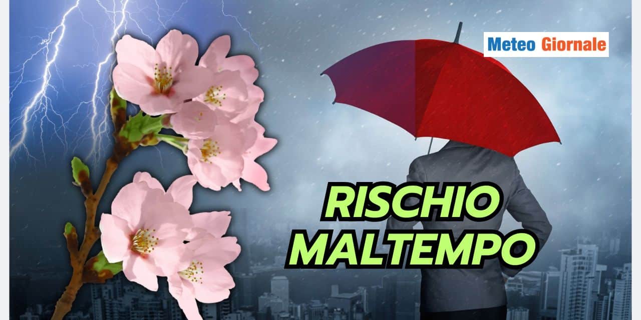 Domenica delle Palme dal meteo COMPROMESSO per numerose Regioni