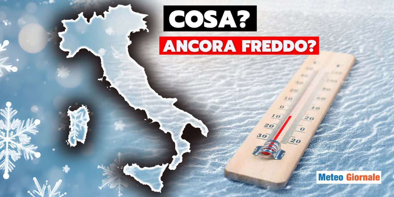 Meteo: ondata di freddo tardiva per la Festa della Liberazione