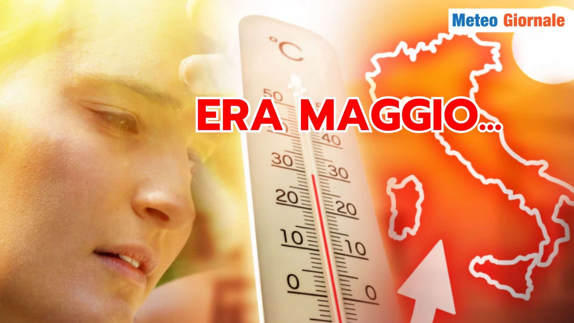 Il mese di MAGGIO che ha sconvolto il Meteo italiano. E non solo