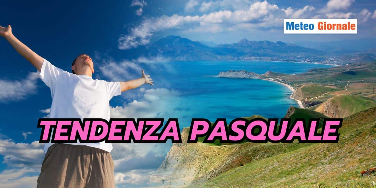 Tendenza pasquale soggetta a ribaltoni meteo impressionanti