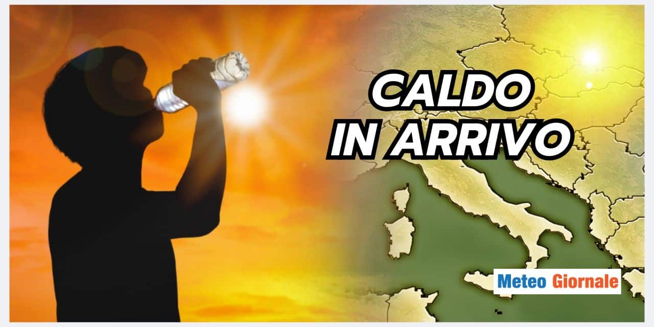 Ecco il caldo, ribaltone meteo che però potrebbe non durare