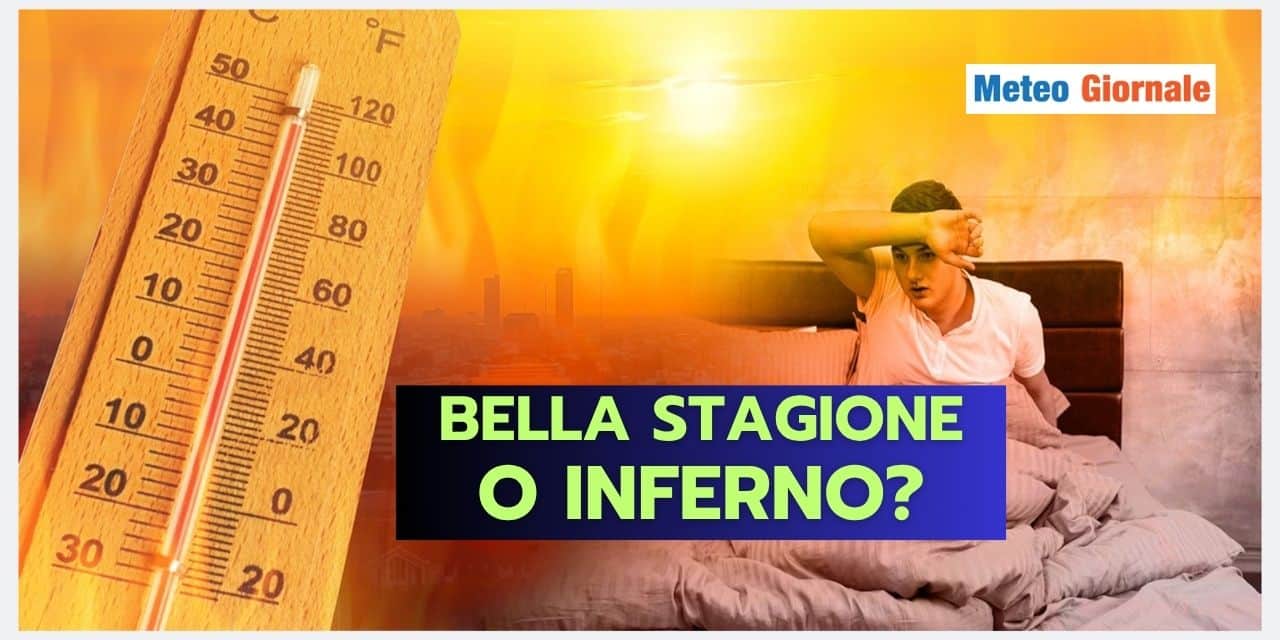 Meteo: non più bella stagione, adesso il caldo è diventato brutale
