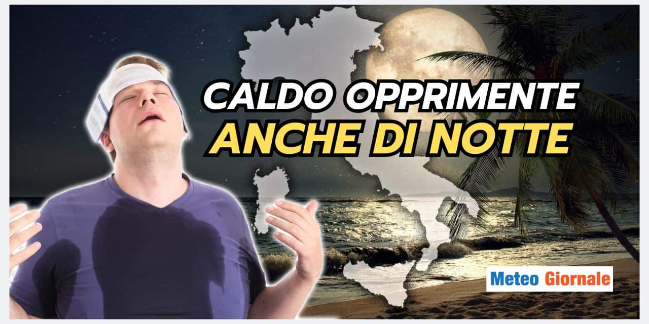 Meteo prossimi mesi: incubo notti bollenti