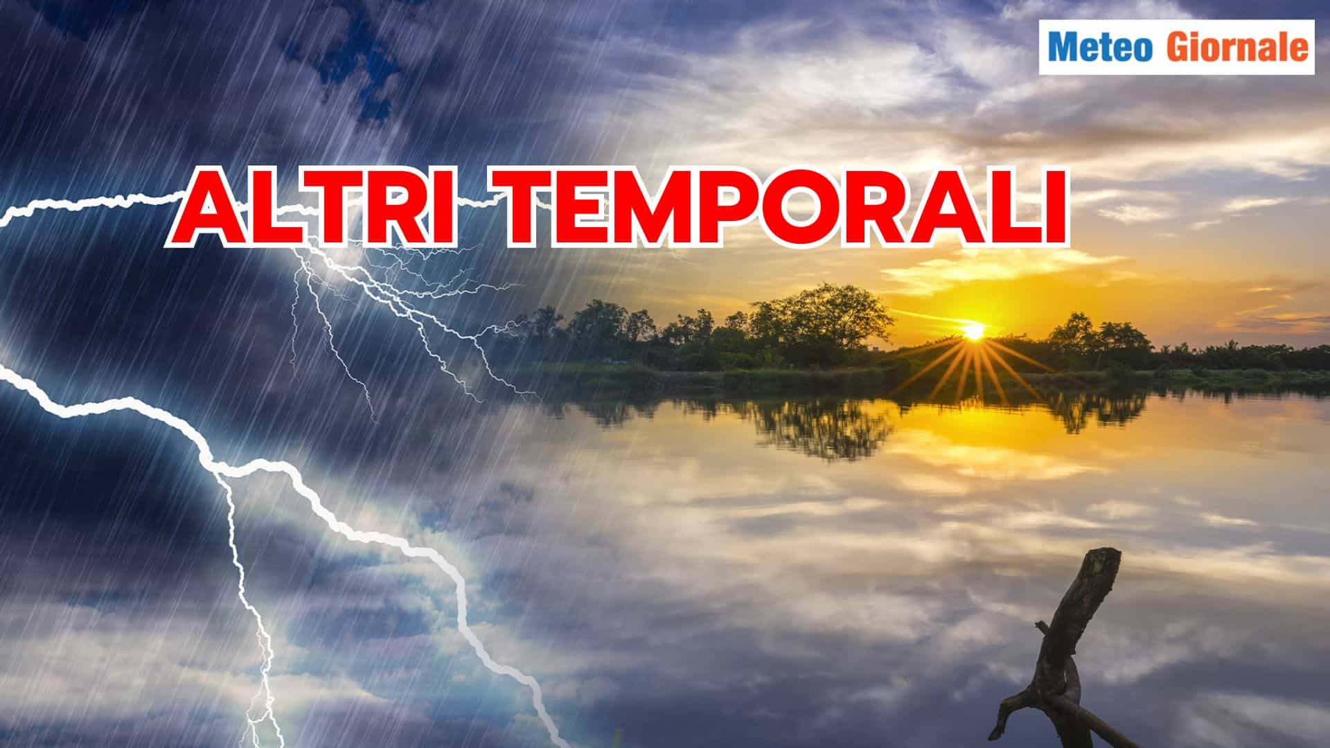 Meteo weekend a suon di TEMPORALI: ecco le regioni a rischio