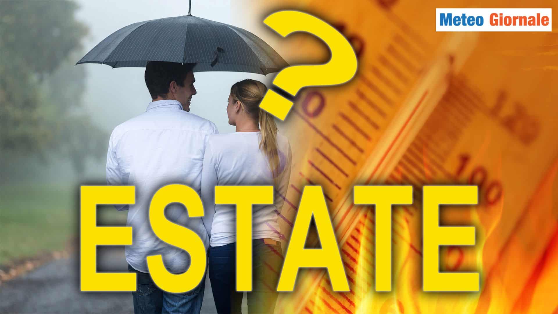 Questione Meteo su come sarà l'ESTATE: mille ipotesi e la realtà