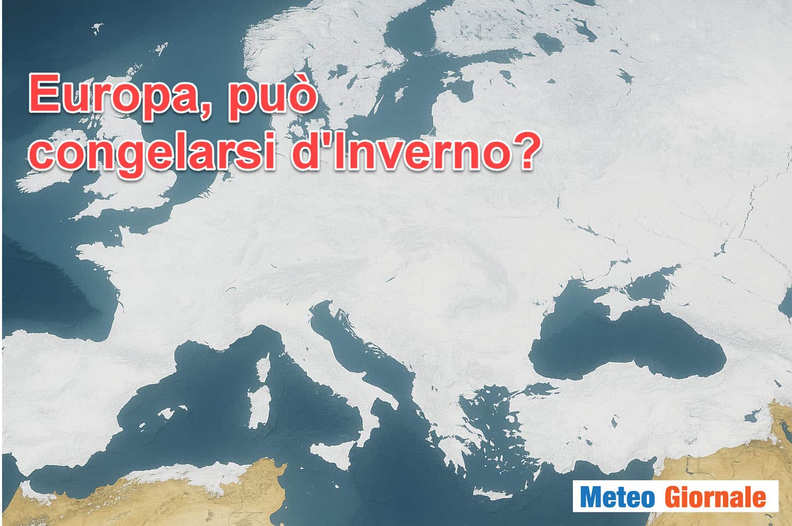 Raffreddamento dell’Europa. La scienza e la meteo