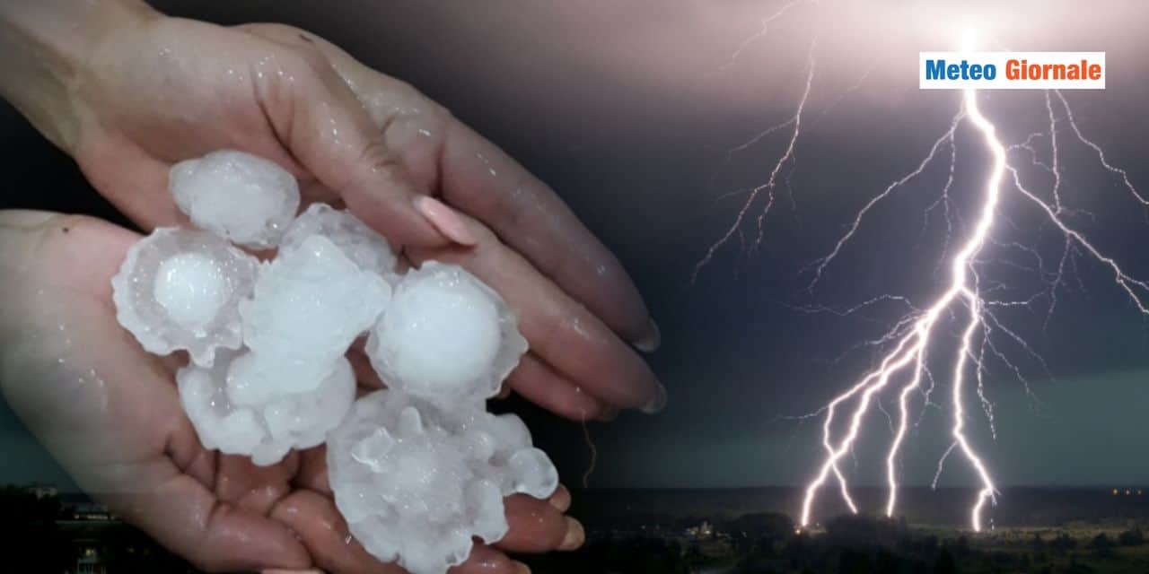 Meteo: grossa grandine dopo il caldo africano, serio rischio per queste zone