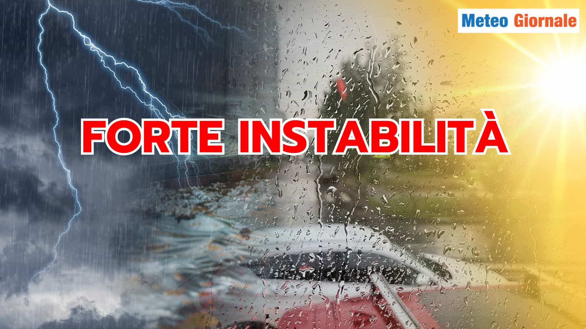 Meteo resta fortemente INSTABILE, s’intravede il CALDO intenso