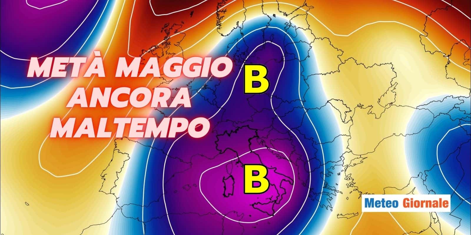 Meteo verso metà Maggio: tregua breve nel Weekend, poi nuovi scossoni