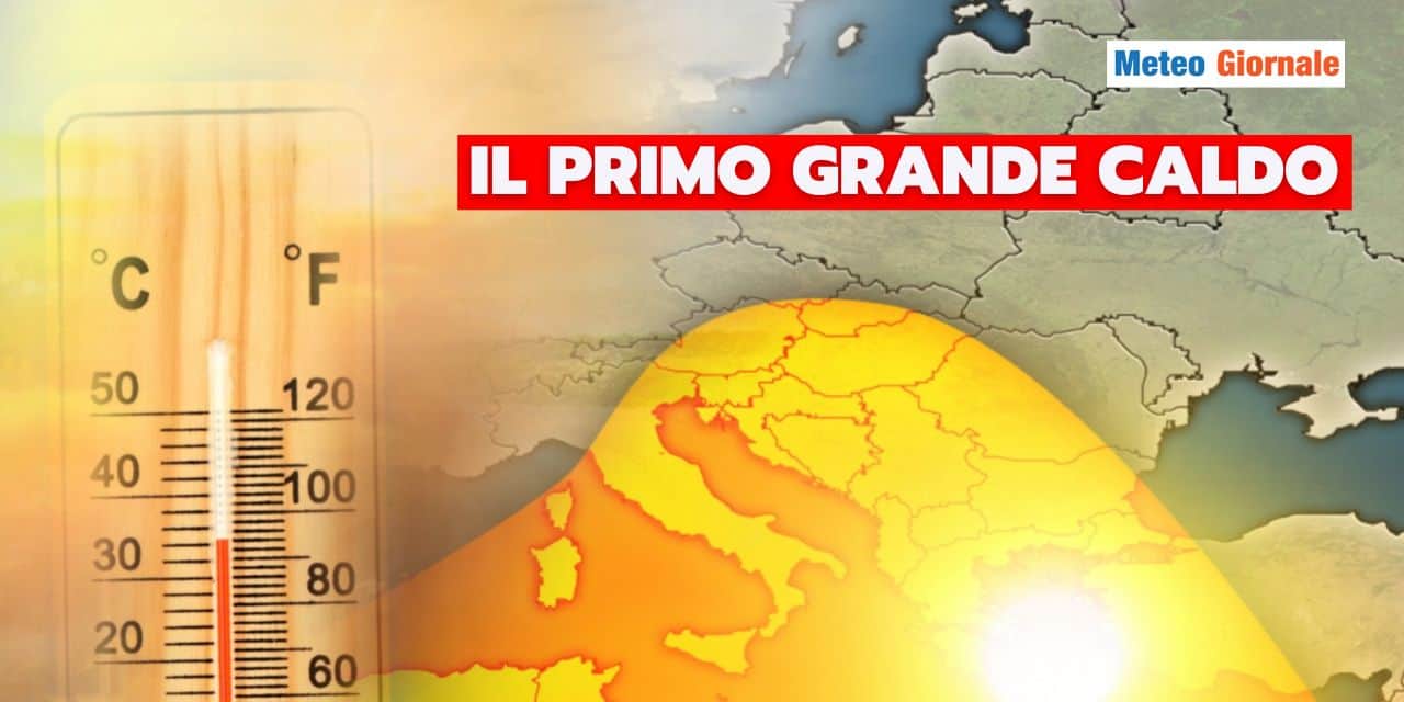 Meteo: Giugno, partenza bollente su tutta Italia