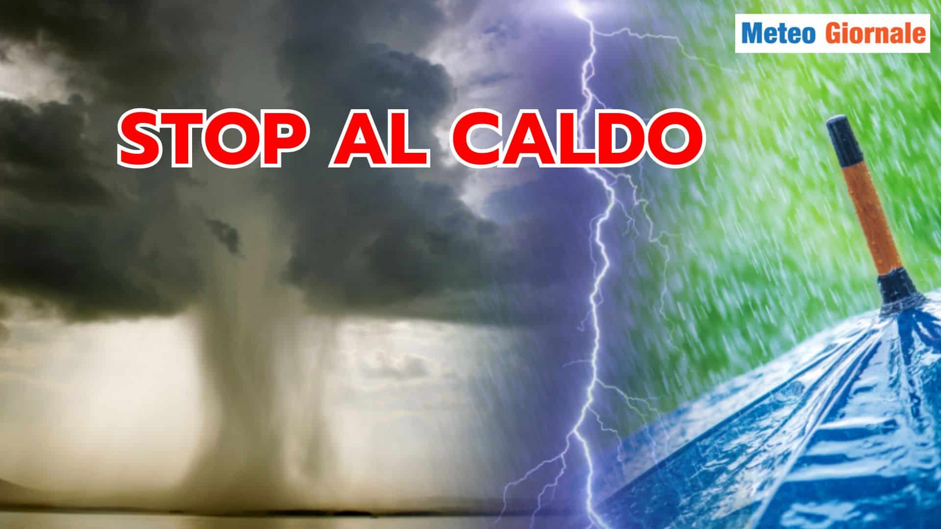 Tornano i TEMPORALI, giù le temperature. Il Meteo estivo è finito
