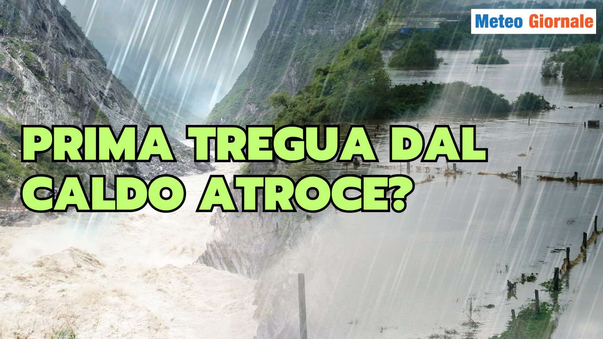 Prima tregua Meteo dal CALDO furioso: peggiora o no? Ipotesi