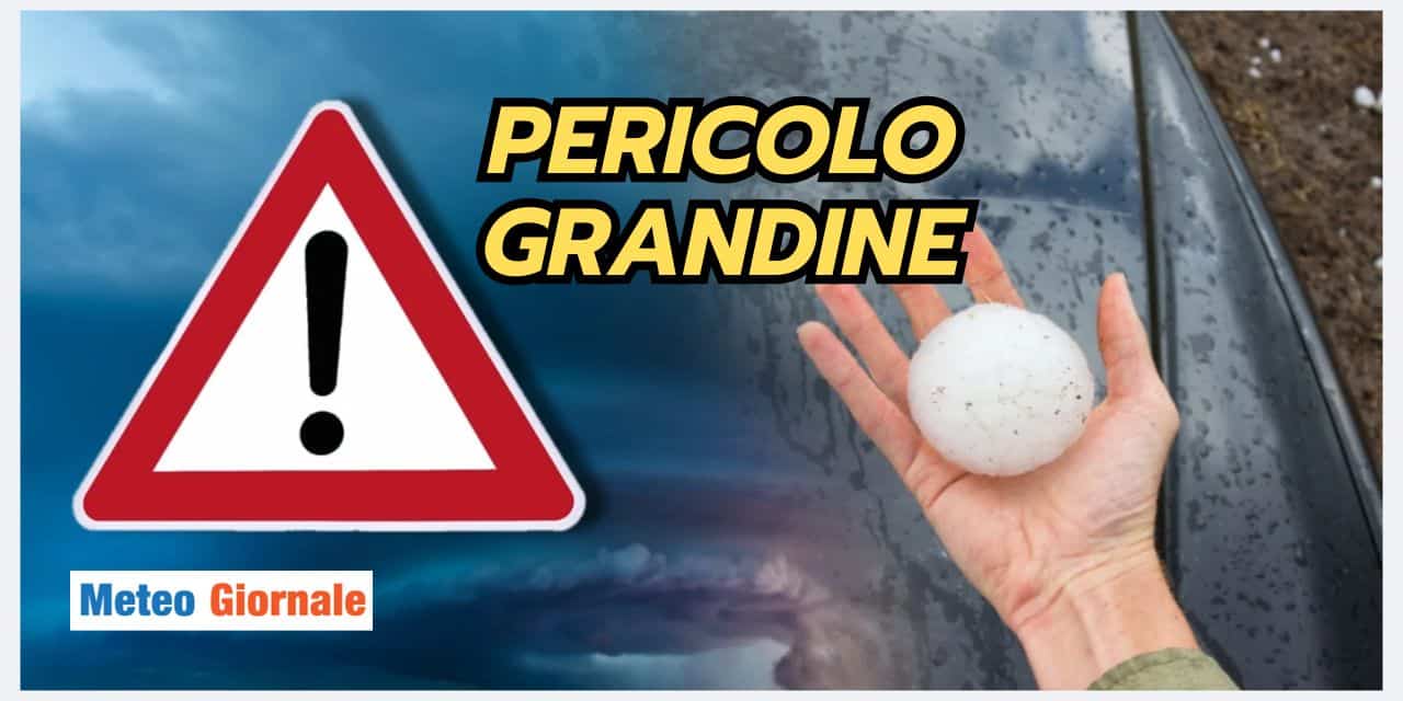 Meteo prossimi mesi: grandinate a gogo, anche grosse