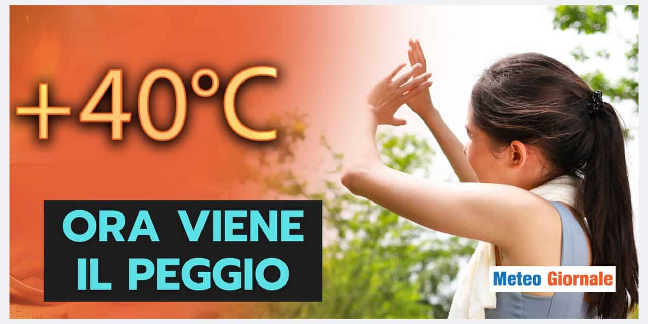 Escalation termica, meteo rovente, oltre 40 gradi